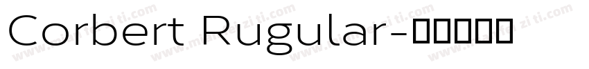 Corbert Rugular字体转换